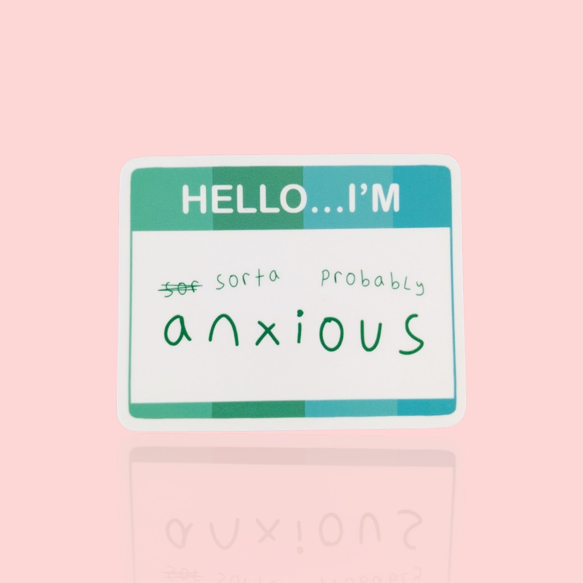 Name Tag: Anxious - Vinyl Sticker